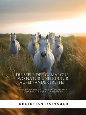 cover image of Die Seele der Camargue